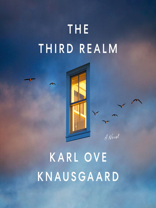 Title details for The Third Realm by Karl Ove Knausgaard - Available